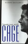 Conversing With Cage / 2nd Edition.