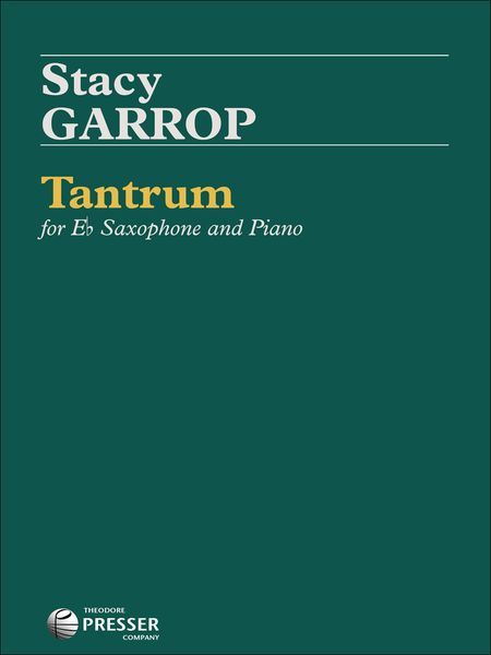 Tantrum : For E Flat Alto Saxophone and Piano (2000).