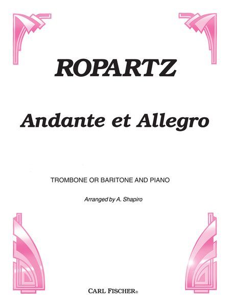 Andante and Allegro : For Trombone and Piano.