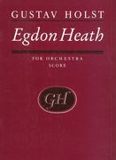 Egdon Heath, Op. 47 (1927) : For Orchestra.