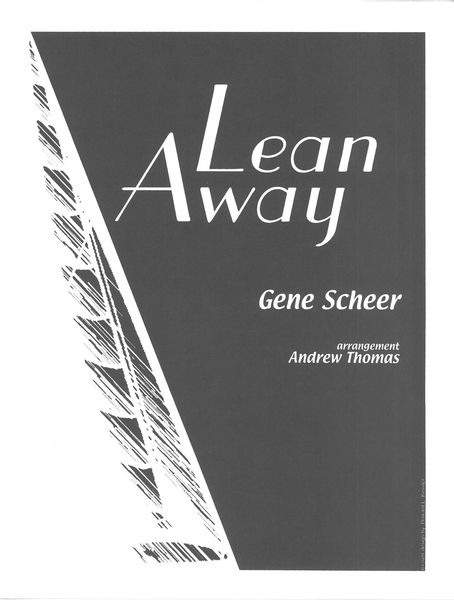 Lean Away : For High Voice and Piano / arranged by Andrew Thomas.