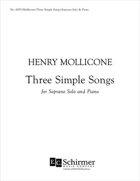 Three Simple Songs : For Soprano Solo and Piano.