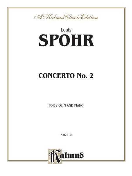 Concerto No. 2 : reduction For Violin and Piano.