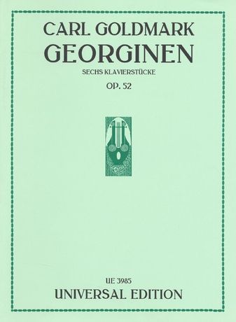 Georginen : Sechs Klavierstücke Op. 52.