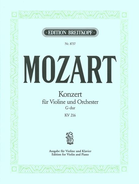 Konzert G-Dur, K. 216 : Für Violine und Orchester - Edition For Violin and Piano.