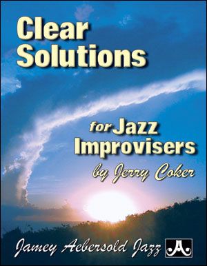 Clear Solutions For Jazz Improvisers.