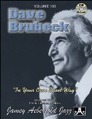 Dave Brubeck : In Your Own Sweet Way.