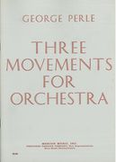 Three Movements : For Orchestra.