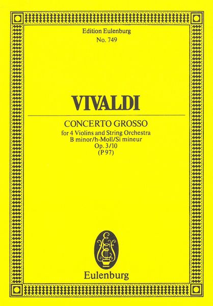 Concerto, Op. 3/10, P.148, In B Minor (Estro Armonico, No. 10) : For 4 Violins and String Orchestra.