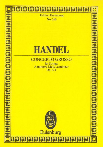 Concerto Grosso Op. 6, No. 4.