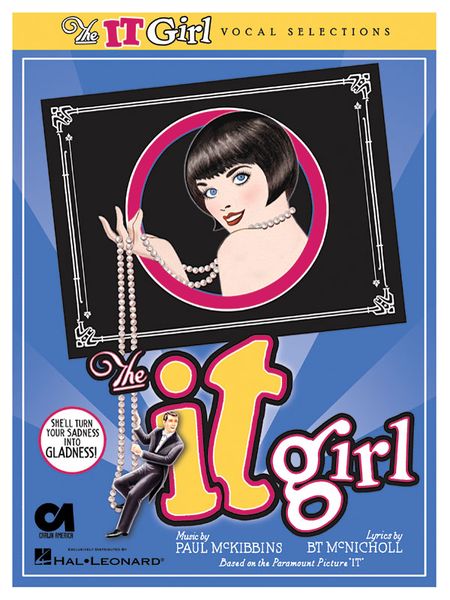 It Girl : Vocal Selections / Lyrics by B. T. Mc Nicholl.