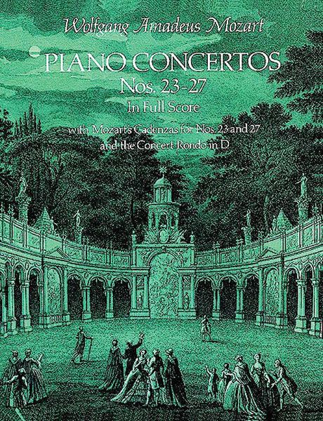 Concertos For Piano Nos. 23-27 In Full Score.