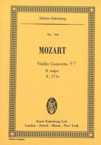 Concerto For Violin and Orchestra N D Major, K. 271a.