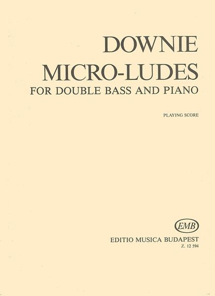 Micro-Ludes : For Double Bass and Piano.