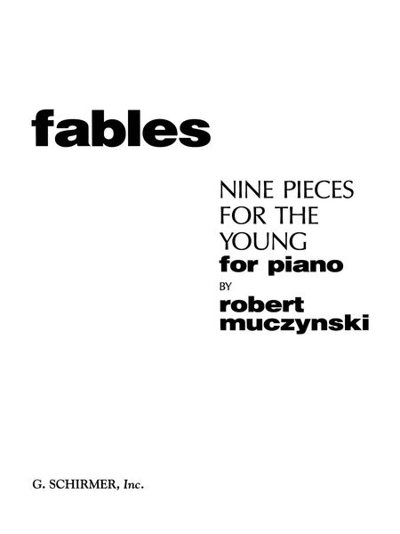 Fables : 9 Pieces For The Young For Piano Solo.