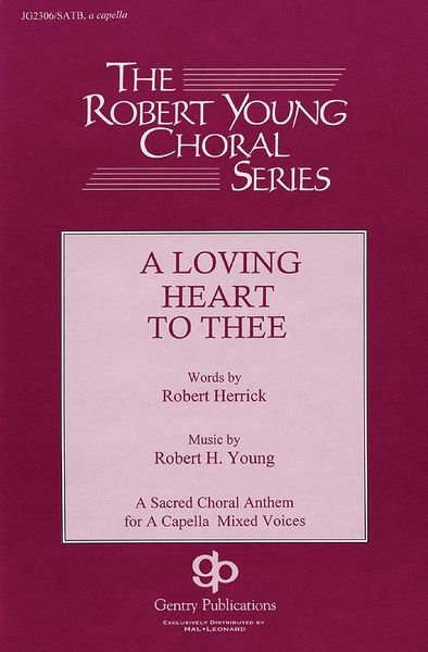 Loving Heart To Thee : For Choir SATB.
