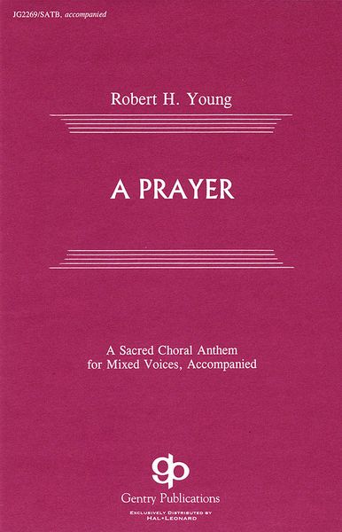 Prayer : For Choir SATB.