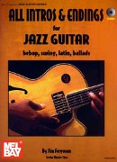 All Intros & Endings For Jazz Guitar : Bebop, Swing, Latin, Ballads.
