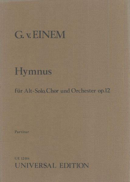 Hymnus : Für Alt-Solo, Chor und Orchester Op. 12.