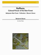 Rafflesia - Colossal Flower Of The Rain Forest : For Solo Flute.