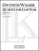 Quartet For Leap Year : For String Quartet (2000).