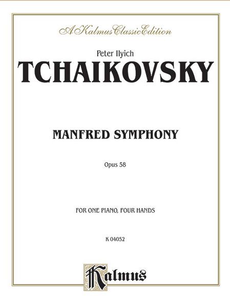 Manfred Symphony, Op. 58 : For One Piano, Four Hands.