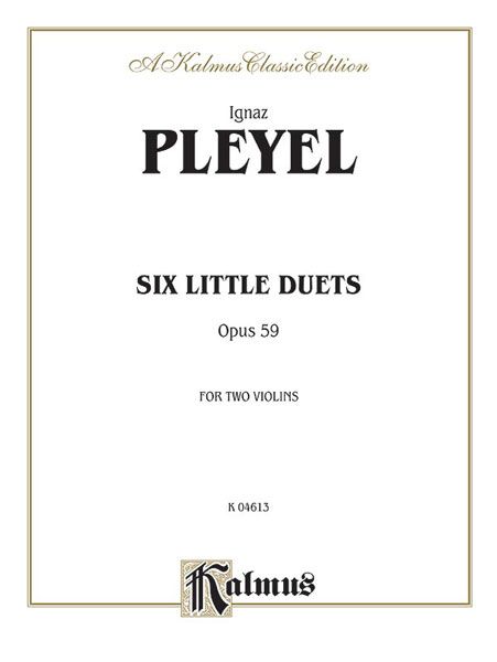Six Little Duets, Op. 59 : For Two Violins.