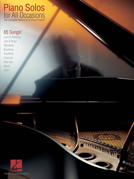 Piano Solos For All Occasions : The Complete Resource For Every Pianist.