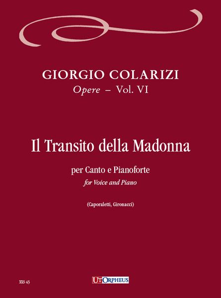 Transito Della Madonna : Per Canto E Pianoforte / A Cura Di Vincenzo Caporaletti E Ugo Gironacci.