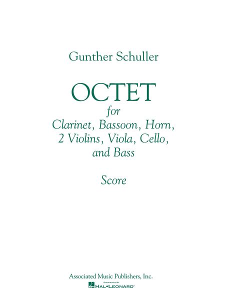 Octet : For Clarinet, Bassoon, Horn, 2 Violins, Viola, Cello, And Bass.