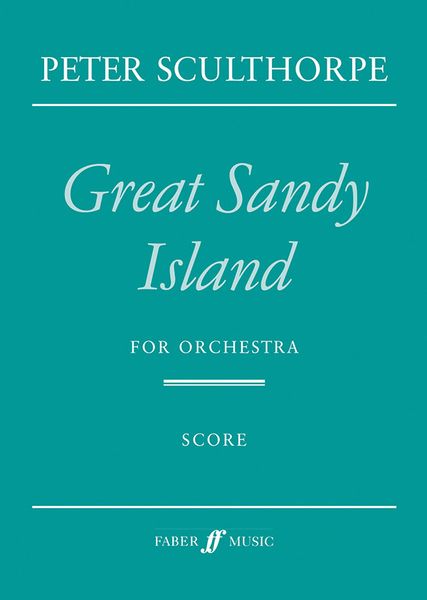 Great Sandy Island : For Orchestra (1998).