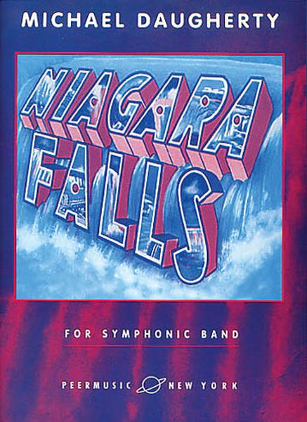 Niagara Falls : For Symphonic Band (1997).