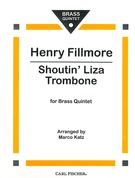 Shoutin' Liza Trombone : For Brass Quintet / arranged by Marco Katz.