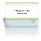 Visions In Funk : For String Quartet.