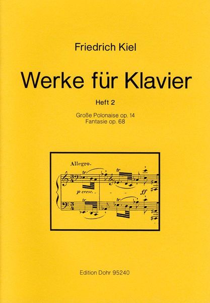 Werke Für Klavier, Heft 2 : Grosse Polonaise Op. 14/Fantasie Op. 68.