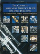 Complete Instrument Reference Guide For Band Directors.