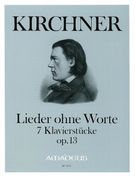 Lieder Ohne Worte : 7 Klavierstücke, Op. 13 / edited by Harry Joelson.