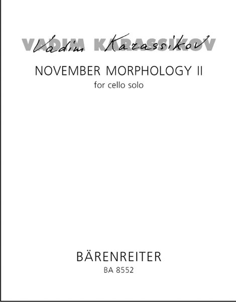 November Morphology II : For Cello Solo (1999).