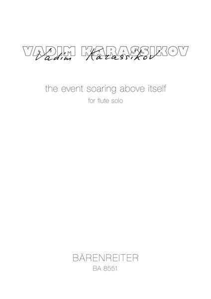 Event Soaring Above Itself : For Flute Solo (2000).