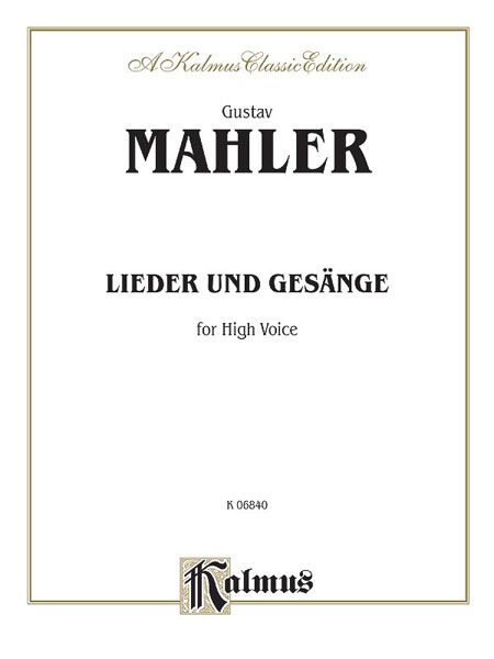 Lieder und Gesänge : For High Voice.