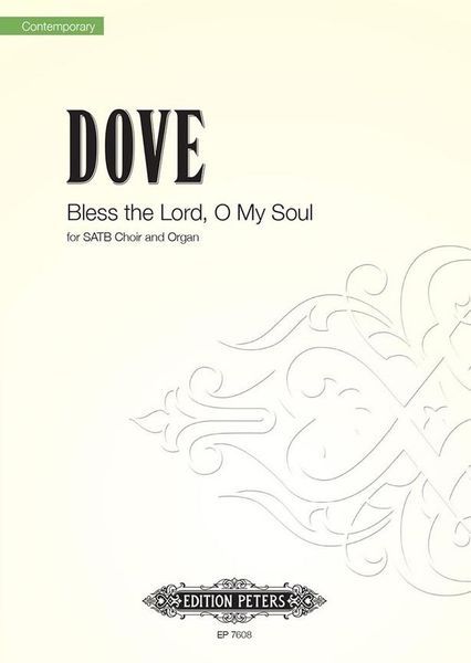 Bless The Lord, O My Soul : For SATB and Organ.