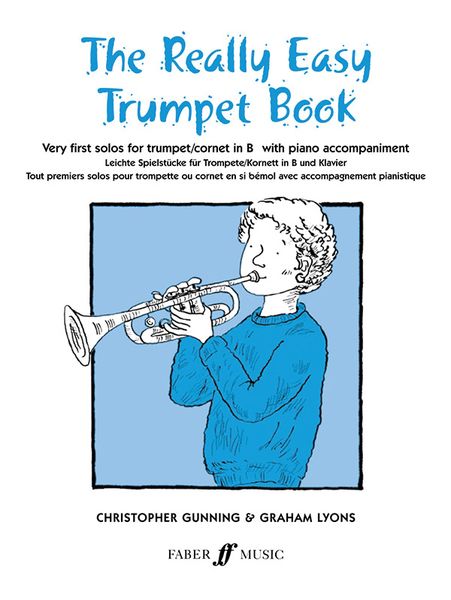 Really Easy Trumpet Book : Very First Solos For Trumpet/Cornet In Bb With Piano Accompaniment.