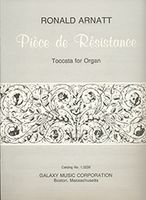 Piece De Resistance : Toccata For Organ.
