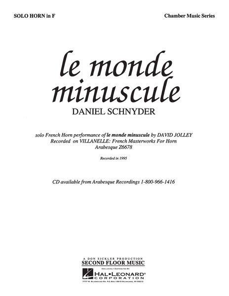 Monde Minuscule : For Solo French Horn.