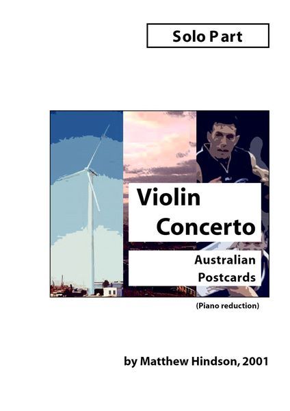 Violin Concerto : Australian Postcards (2001) - Piano reduction.