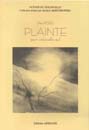 Plainte : Pour Violoncelle Seul (1998).