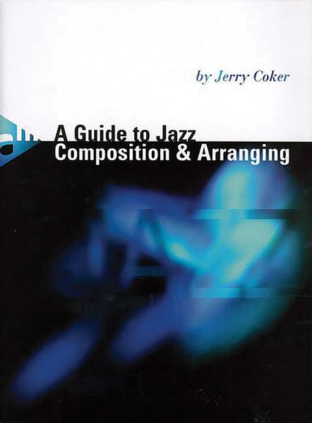 Guide To Jazz Composition and Arranging.