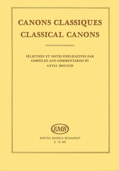 Classical Canons - 230 Solfeggio / arranged by Molnar.