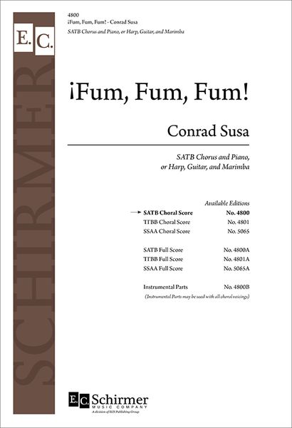 Fum, Fum, Fum : For SATB Chorus, Piano Or Harp, Guitar & Marimba.