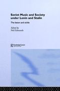 Soviet Music and Society Under Lenin and Stalin : The Baton and Sickle / edited by Neil Edmunds.